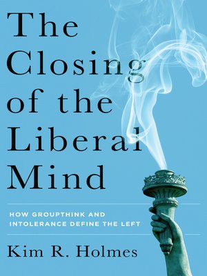 cover image of The Closing of the Liberal Mind
